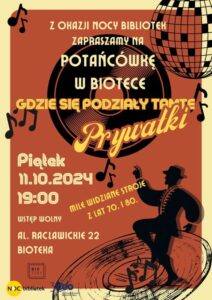 Read more about the article Noc bibliotek 2024 – Potancówka w Biotece 11.X.