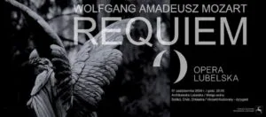 Read more about the article Wolfgang Amadeus Mozart – Requiem – Archikatedra Lubelska 31.X.