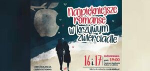 Read more about the article Spektakl teatralno-muzyczny pt. „Najpiękniejsze romanse w krzywym zwierciadle” – CSK 16-17.X.