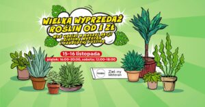 Read more about the article Wielka wyprzedaż roślin – Outlet Lublin 15-16.XI.