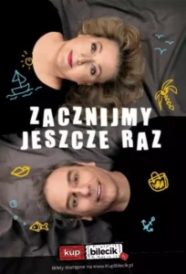 Read more about the article Teatr Kamienica – Spektakl „Zacznijmy jeszcze raz” – CK UP 15.XI.