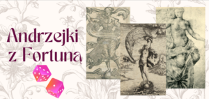 Read more about the article Świetujemy Andrzejki z Fortuną! 30.XI.