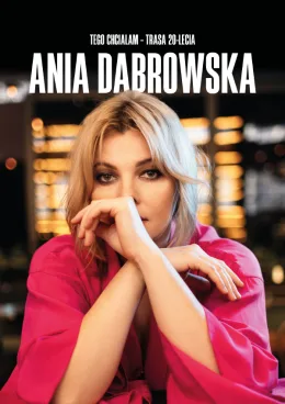 Plakat promujący trasę koncertową Ani Dąbrowskiej.