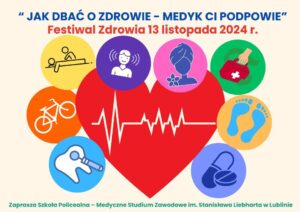 Read more about the article Jak dbać o zdrowie – medyk Ci podpowie – Festiwal Zdrowia 13.XI.