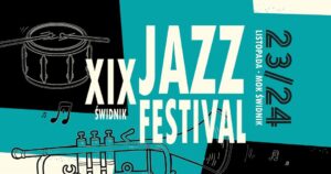 Read more about the article XIX Świdnik Jazz Festival – MOK Świdnik 23-24.XI.