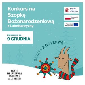 Read more about the article Teatr im. J Osterwy – Konkurs na Szopkę Bożonarodzeniową z Lubelszczyzny!