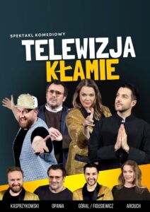 Read more about the article Spektakl komediowy „Telewizja kłamie” CK UP 25.I.