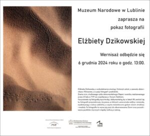 Read more about the article Pokaz fotografii Elżbiety Dzikowskiej – Muzeum Narodowe -6.XII-5.I.