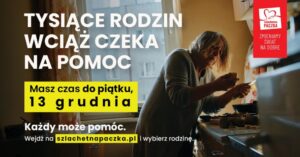 Read more about the article Brakuje darczyńców. Tysiące potrzebujących ze Szlachetnej Paczki może zostać bez wsparcia – pomóc może każdy