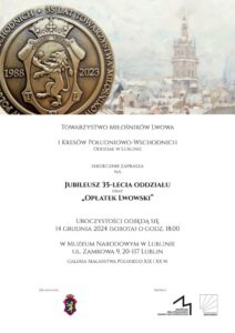 Read more about the article Jubileusz 35-lecia lubelskiego oddziału TMLiKP – 14.XII.
