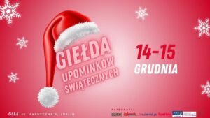 Read more about the article Giełda Świątecznych Upominków – Galeria Gala 14-15.XII.