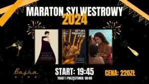 Read more about the article Maraton Sylwestrowy w Kinie Bajka 31.XII.