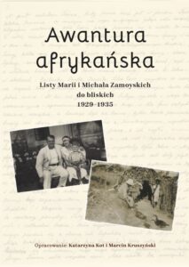 Read more about the article Spotkanie autorskie wokół książki – Awantura afrykańska. Listy Marii i Michała Zamoyskich do bliskich 1929-1935 – WBP 30.I.