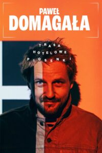 Read more about the article Paweł Domagała – Hotelowe Piosenki CSK 13.V.