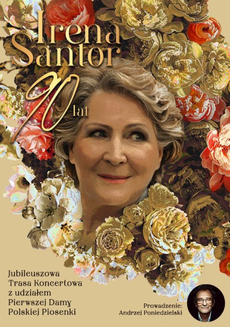 Plakat promujący Jubileuszową Trasę Koncertową Ireny Santor.