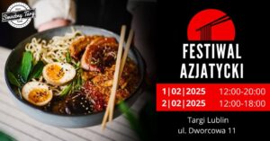 Read more about the article Festiwal Azjatycki – Targi Lublin 1-2.II.