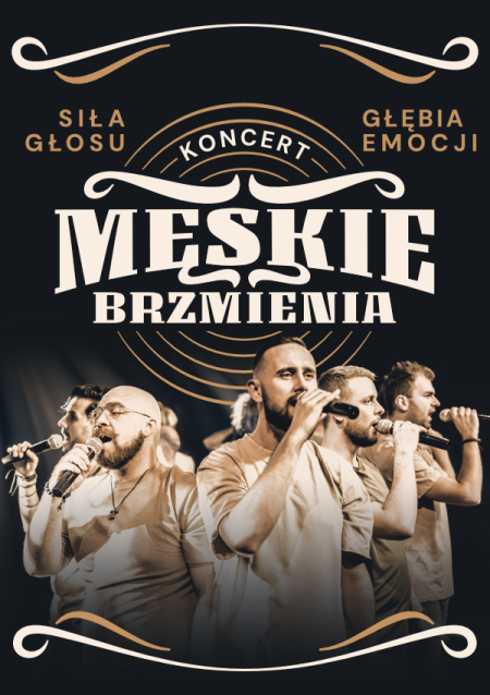 Plakat promujący koncert chóru Męskie Brzmienia