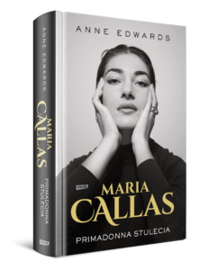 Read more about the article „Maria Callas. Primadonna stulecia” Anne Edwards