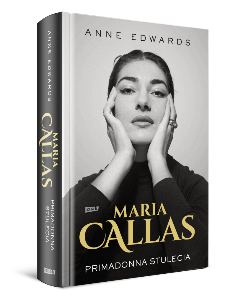 Okładka książki Anne Edwards pt. "Maria Callas. Primadonna stulecia"