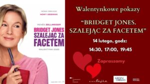 Read more about the article Walentynkowe pokazy filmu Bridget Jones. Szalejąc za facetem – Kino Bajka 14.II