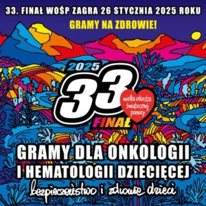 Read more about the article 33 Finał Wielkiej Orkiestry Świątecznej Pomocy -26.I.