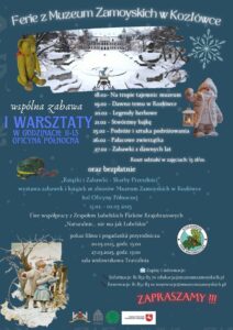 Read more about the article Ferie w Muzeum Zamoyskich  Kozłówce 18-27.II.