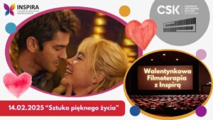 Read more about the article Walentynkowa Filmoterapia z Inspirą – CSK 14.II.