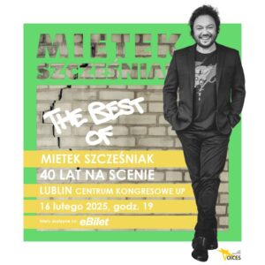 Read more about the article The Best Of Mietek Szcześniak – 40 lat na scenie – CK UP 16.II.