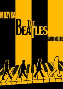 Read more about the article The Beatles symfonicznie CSK 13.IV.