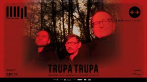Read more about the article Koncert Trupa Trupa – Klub Muzyczny CSK 8.III.