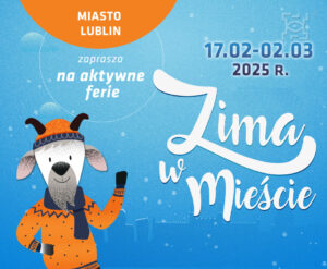 Read more about the article Rusza kolejna edycja akcji  – ZIMA W MIEŚCIE – zapisy od 5.II.