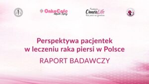 Read more about the article Diagnostyka molekularna jest kluczem do poprawy jakości życia pacjentek z rakiem piersi