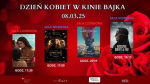 Read more about the article Dzień Kobiet w Kinie Bajka – 8.III.