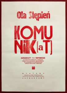 Read more about the article „Komunikat” – wystawa A. Stępień – Ośrodek „Brama Grodzka – Teatr NN” 4-25.IV.
