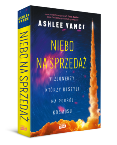 Read more about the article „Niebo na sprzedaż” Ashlee Vance