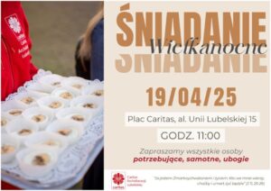 Read more about the article Śniadanie Wielkanocne dla osób ubogich, bezdomnych, samotnych, potrzebujących  – plac przed Caritas 19.IV.