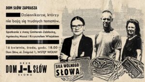 Read more about the article Spotkanie z cyklu „Siła Wolnego Słowa – Dom Słów 16.IV.