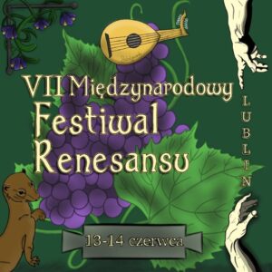 Read more about the article VII Międzynarodowy Festiwal Renesansu – 13-14.VI.
