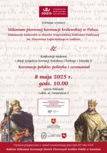 Read more about the article Tysiąclecie Królestwa Polskiego – wernisaż wystawy i konferencja naukowa w WBP w Lublinie 8.V.