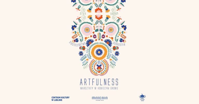 Read more about the article Warsztaty Artfulness – CK 13.VI.