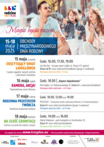 Read more about the article Międzynarodowy Dzień Rodziny w  Lublinie  „Magia bycia razem” 15-18.V.