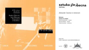 Read more about the article Koncert „Sztuka źle obecna” – Muzeum Zamoyskich w Kozłówce – 8.VI.