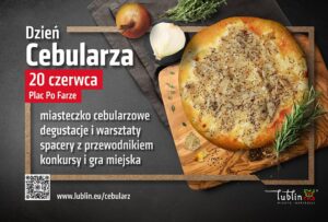 Read more about the article Dzień Cebularza w Lublinie 20.VI.