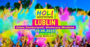 Read more about the article Holi Magia Kolorów w Lublinie – Słoneczny Wrotków 29.VI.