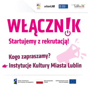 Read more about the article Program WŁĄCZNIK – Jeszcze więcej młodzieży w miejskich instytucjach kultury!