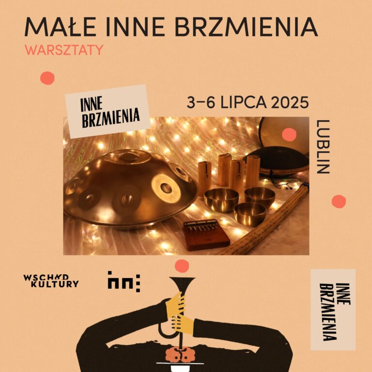 Read more about the article Małe Inne Brzmienia | program dla dzieci – 3-6.VII.