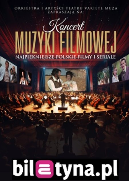 Plakat promujący Koncert Muzyki Filmowej.