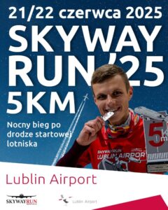 Read more about the article Nocny bieg Skywayrun Lublin Airport! 21/22.VI.