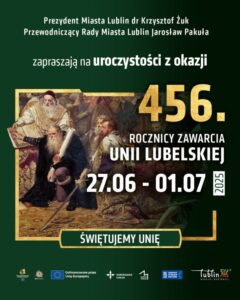 Read more about the article Obchody Dnia Unii Lubelskiej 2025 – Świętujemy Unię – 27.VI-1.VII.