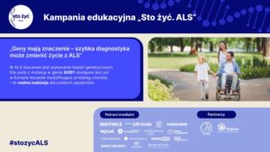 Read more about the article Sto żyć. ALS – „Geny mają znaczenie – szybka diagnostyka może zmienić życie z ALS